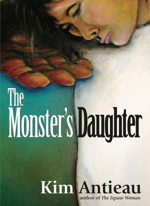 Cover of the book The Monster's Daughter by Kim Antieau