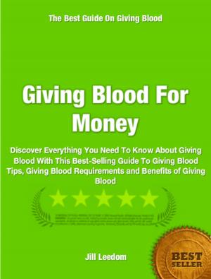 Cover of the book Giving Blood For Money by Peter Schleicher, M.D., Mohamed Saleh, M.D.