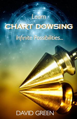 Cover of the book Learn Chart Dowsing: Infinite Possibilities by Dvorahji (shutupguru)