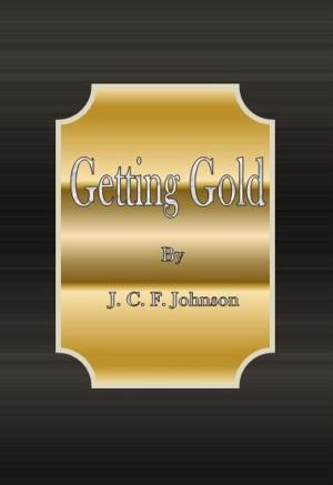 Cover of the book Getting Gold by Il Mondo dello Scrittore