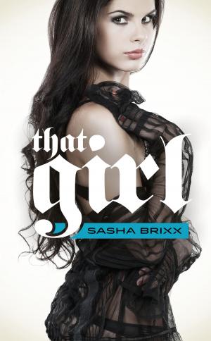 Cover of the book That Girl by Karla Locke