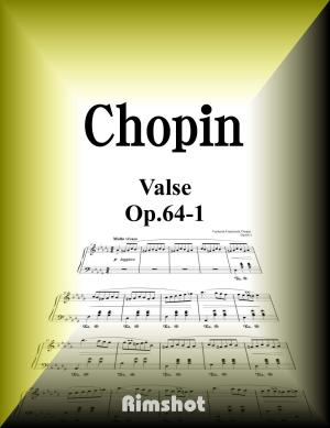 Cover of the book Chopin Valse Op.64-1 for Piano Solo by Domenico Cimarosa (Simone Perugini, a cura di)