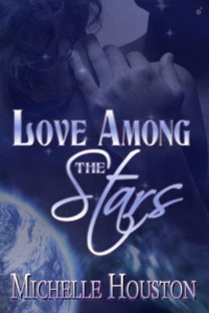 Cover of the book Love Among the Stars by Michael Bracken