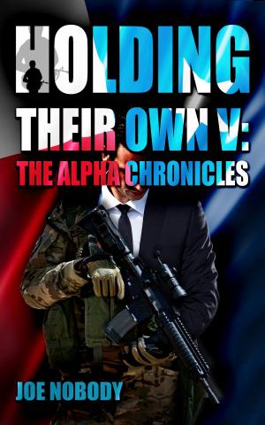 Cover of Holding Their Own V: The Alpha Chronicles