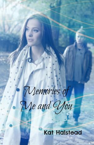 Cover of the book Memories of Me and You by Lynda Hilburn