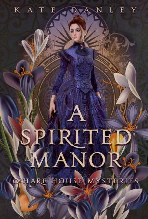 Cover of the book A Spirited Manor by E. J. Dawson