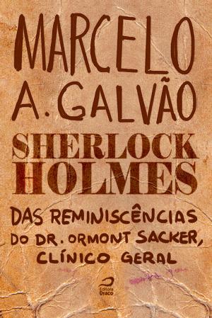 Cover of the book Sherlock Holmes - Reminiscências do Dr. Ormond Sacker, clínico geral by Eduardo Kasse