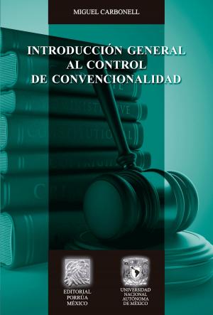 Cover of the book Introducción general al control de convencionalidad by Manuel Plana