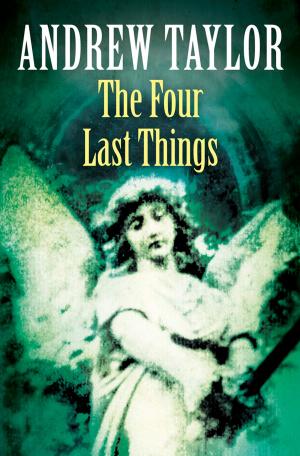 Book cover of The Four Last Things (The Roth Trilogy, Book 1)