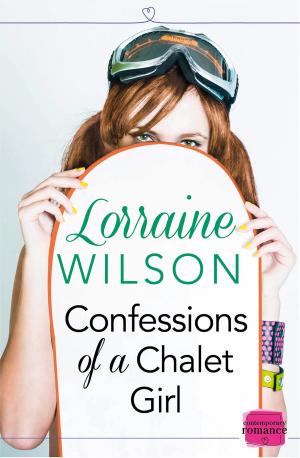 Cover of the book Confessions of a Chalet Girl: (A Novella) (Ski Season, Book 1) by Anthony Sampson