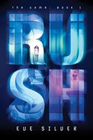 Cover of Rush by Eve Silver, Katherine Tegen Books