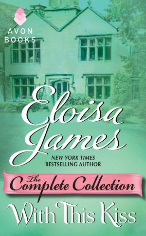 Cover of the book With This Kiss: The Complete Collection by Lynsay Sands