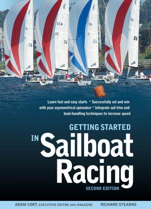 Cover of the book Getting Started in Sailboat Racing, 2nd Edition by Don Gabor