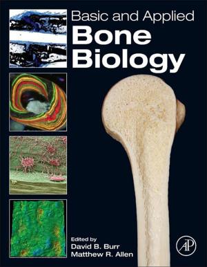 Cover of the book Basic and Applied Bone Biology by Juan Pablo Arroyo, Adam J. Schweickert