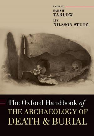 Cover of The Oxford Handbook of the Archaeology of Death and Burial