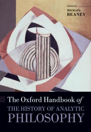 Cover of the book The Oxford Handbook of The History of Analytic Philosophy by Robert Pasnau