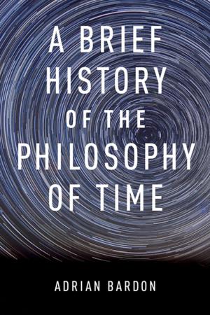 Cover of the book A Brief History of the Philosophy of Time by 