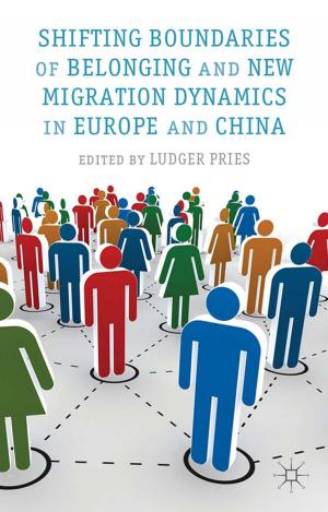Cover of the book Shifting Boundaries of Belonging and New Migration Dynamics in Europe and China by R. Wade