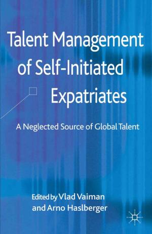 Cover of the book Talent Management of Self-Initiated Expatriates by Katherine Twamley