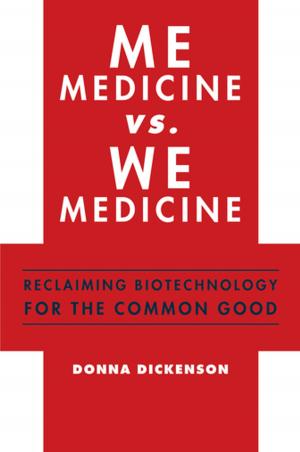 Cover of the book Me Medicine vs. We Medicine by Elizabeth Suzanne Kassab