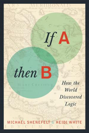 Cover of the book If A, Then B by Frank Dunnivant, Kari Norgaard