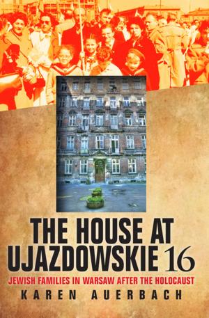 Cover of the book The House at Ujazdowskie 16 by Felicitas D. Goodman, Gerhard Binder