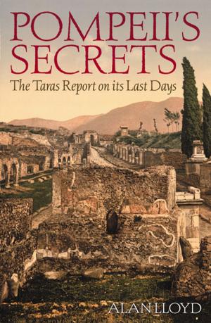Cover of the book Pompeii's Secrets by Jasper Winn