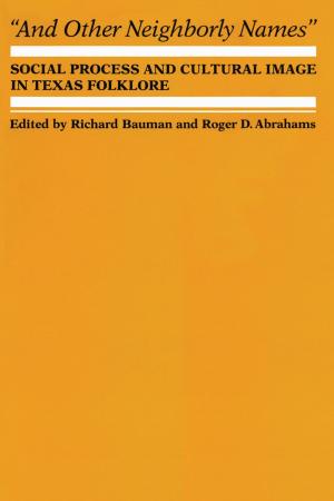 Cover of the book And Other Neighborly Names by Sergio Díaz-Briquets, Jorge  Pérez-López
