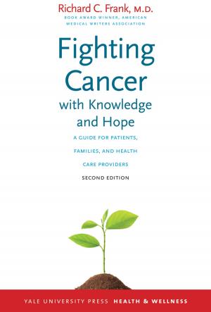 Cover of the book Fighting Cancer with Knowledge and Hope by Professor Ian Ayres, Gregory Klass