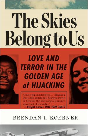 Cover of the book The Skies Belong to Us by Roger Williams