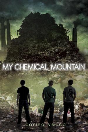 Cover of the book My Chemical Mountain by Nikki Shannon Smith
