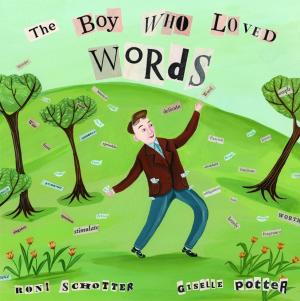 Book cover of The Boy Who Loved Words