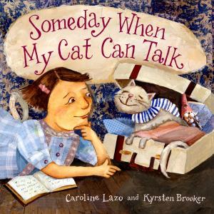 bigCover of the book Someday When My Cat Can Talk by 