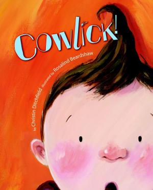 Cover of the book Cowlick! by Tish Rabe