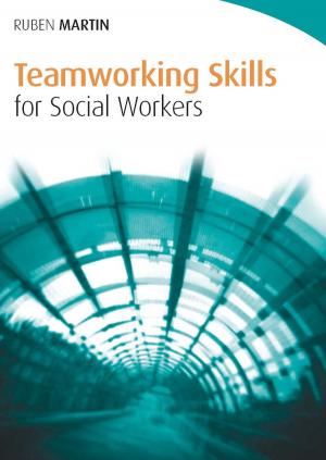 Book cover of Teamworking Skills For Social Workers