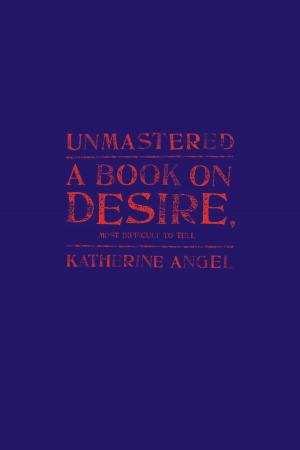 bigCover of the book Unmastered by 