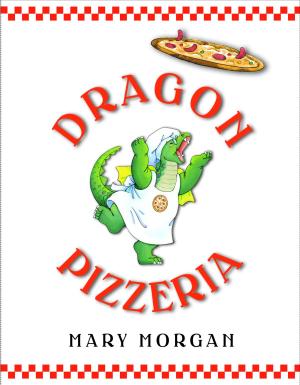 Cover of the book Dragon Pizzeria by Wendelin Van Draanen