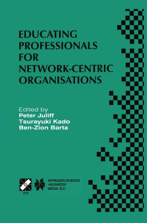 Cover of the book Educating Professionals for Network-Centric Organisations by Henry D. Schlinger Jr.