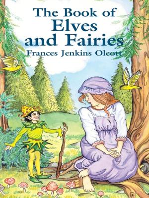 Cover of the book The Book of Elves and Fairies by John Milton