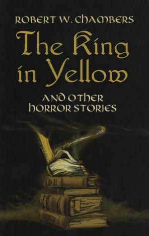 Book cover of The King in Yellow and Other Horror Stories