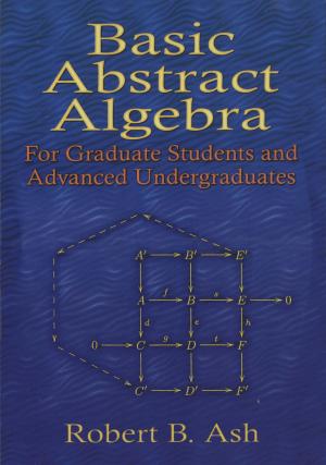 Cover of the book Basic Abstract Algebra by John Alden Carpenter