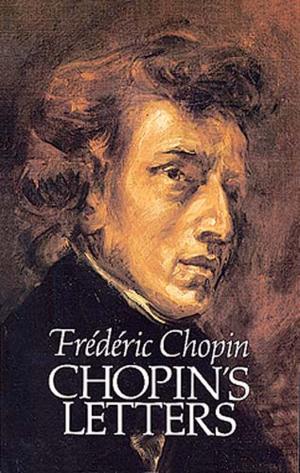 Book cover of Chopin's Letters