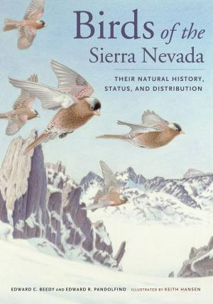 Cover of the book Birds of the Sierra Nevada by Randy Shaw