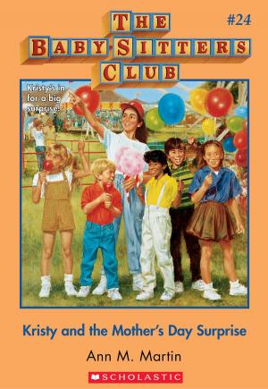 Book cover of The Baby-Sitters Club #24: Kristy and the Mother's Day Surprise