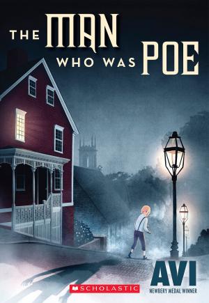 Cover of the book The Man Who Was Poe by Sonia Sander