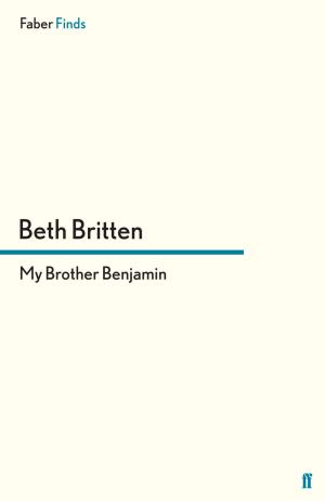 Cover of the book My Brother Benjamin by Jennifer Gray