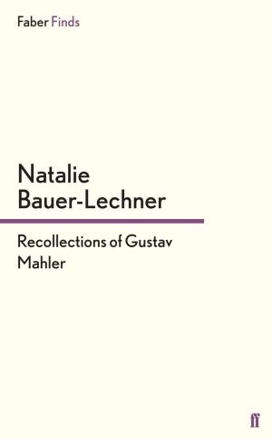 Cover of the book Recollections of Gustav Mahler by Michael Blakemore