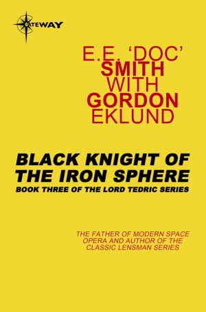 Cover of the book Black Knight of the Iron Sphere by E.E. 'Doc' Smith