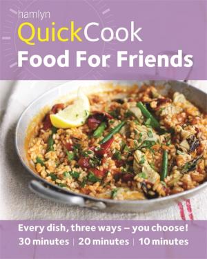 Book cover of Hamlyn QuickCook: Food For Friends