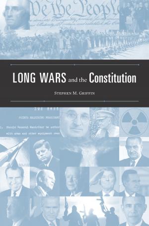 Cover of the book Long Wars and the Constitution by Jeremy Bernstein